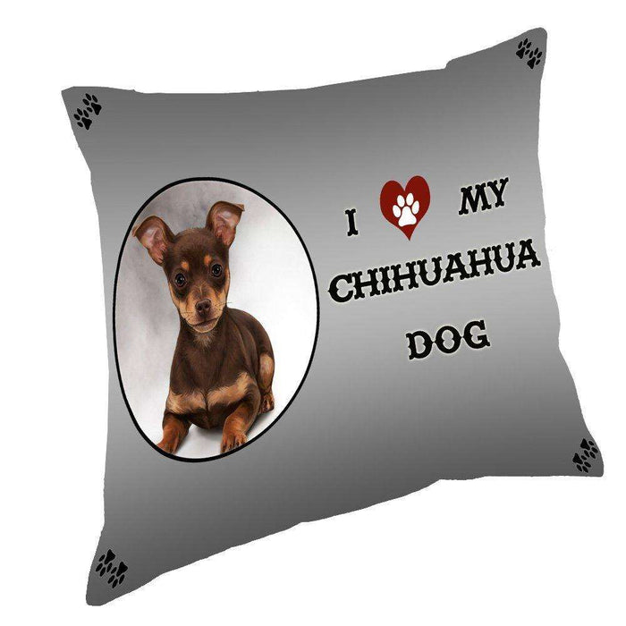 I Love My Chihuahua Puppy Dog Throw Pillow