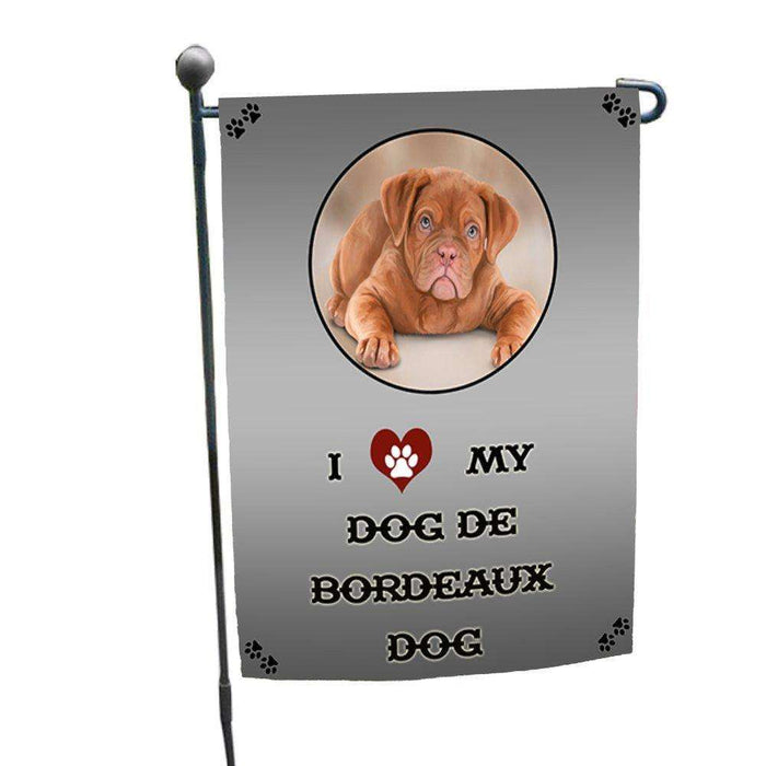 I Love My Dog De Bordeaux Garden Flag