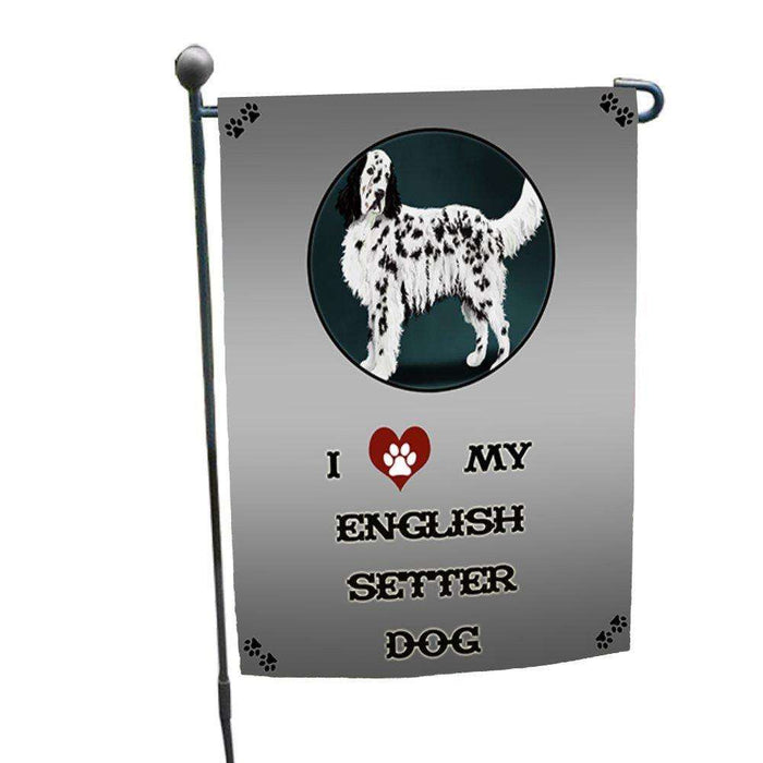 I Love My English Setter Dog Garden Flag