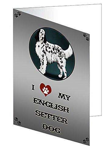 I love My English Setter Dog Handmade Artwork Assorted Pets Greeting Cards and Note Cards with Envelopes for All Occasions and Holiday Seasons
