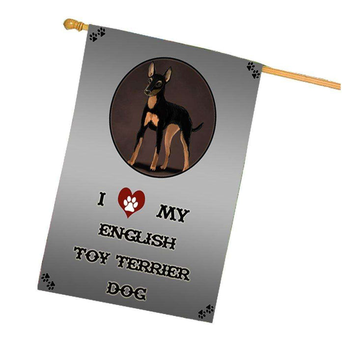 I Love My English Toy Terrier Dog House Flag