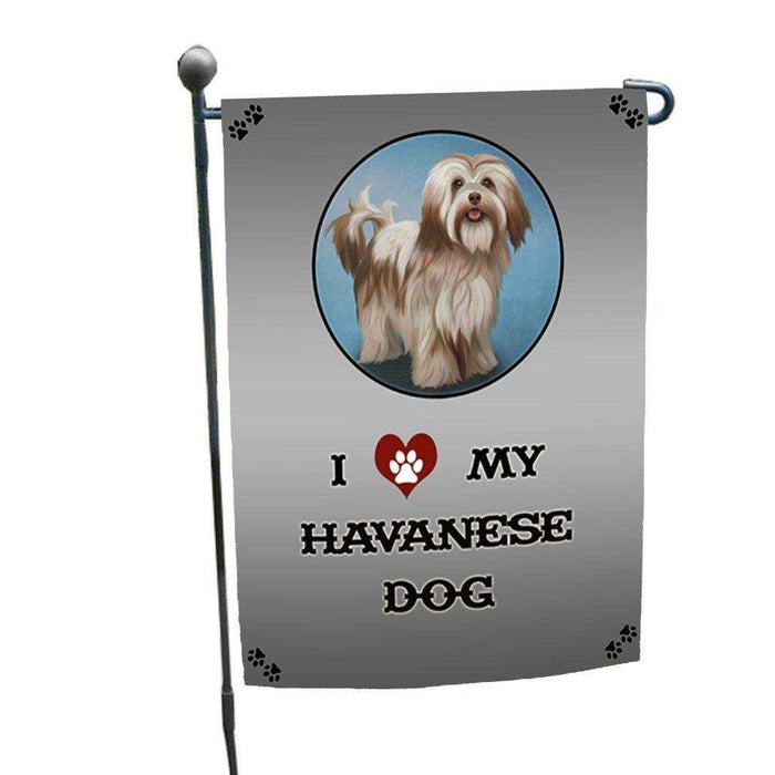 I Love My Havanese Dog Garden Flag