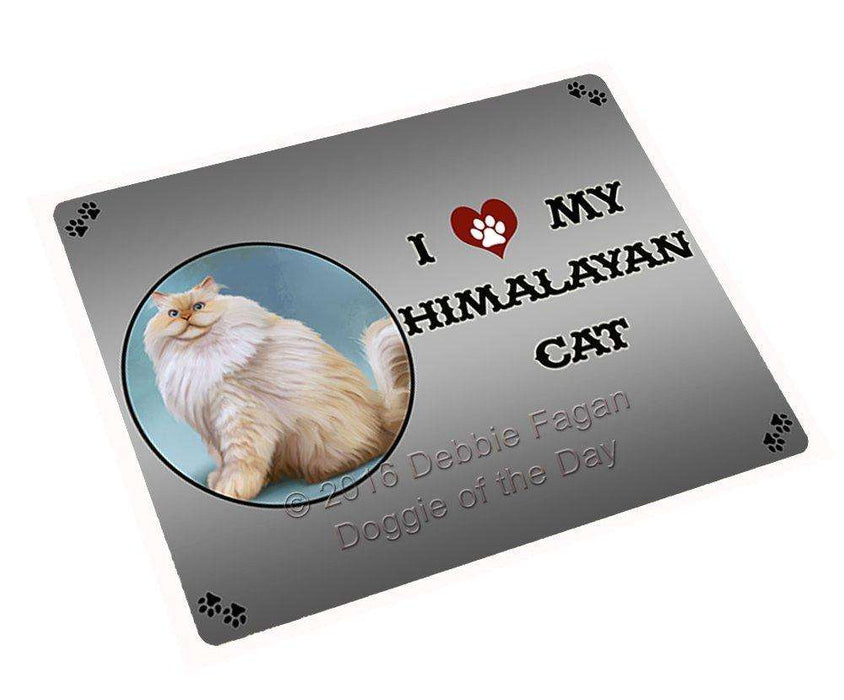 I Love My Himalayan Cat Tempered Cutting Board