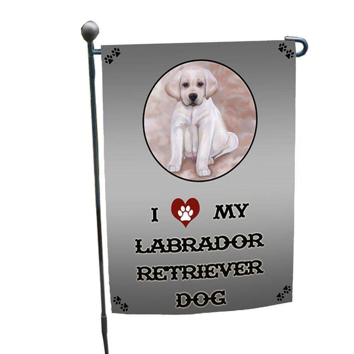 I Love My Labrador Retriever Dog Garden Flag