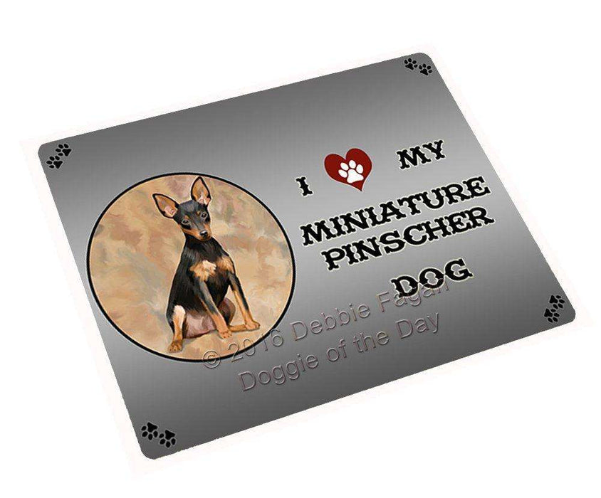 I Love My Miniature Pinscher Dog Tempered Cutting Board