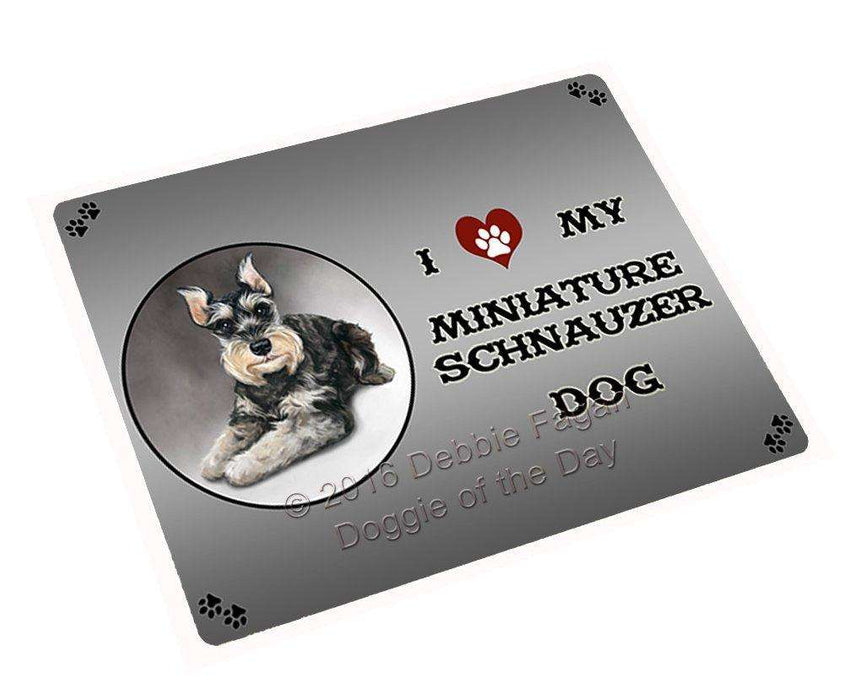 I Love My Miniature Schnauzer Dog Tempered Cutting Board