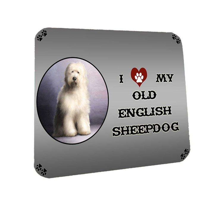 I Love My Old English Sheep Dog Coasters Set of 4