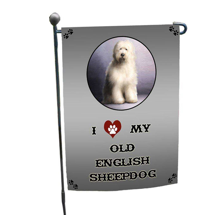 I Love My Old English Sheep Dog Garden Flag