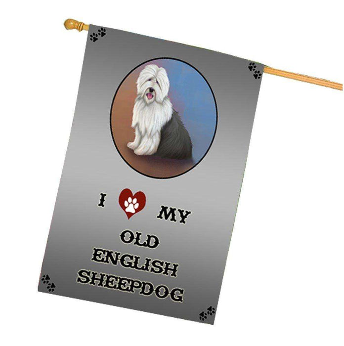 I Love My Old English Sheep Dog House Flag