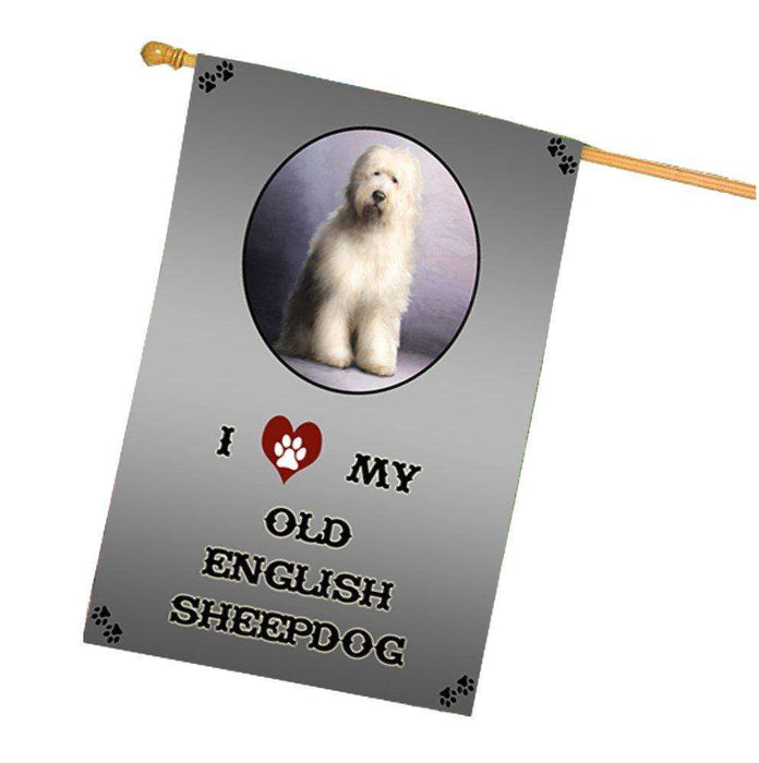 I Love My Old English Sheep Dog House Flag