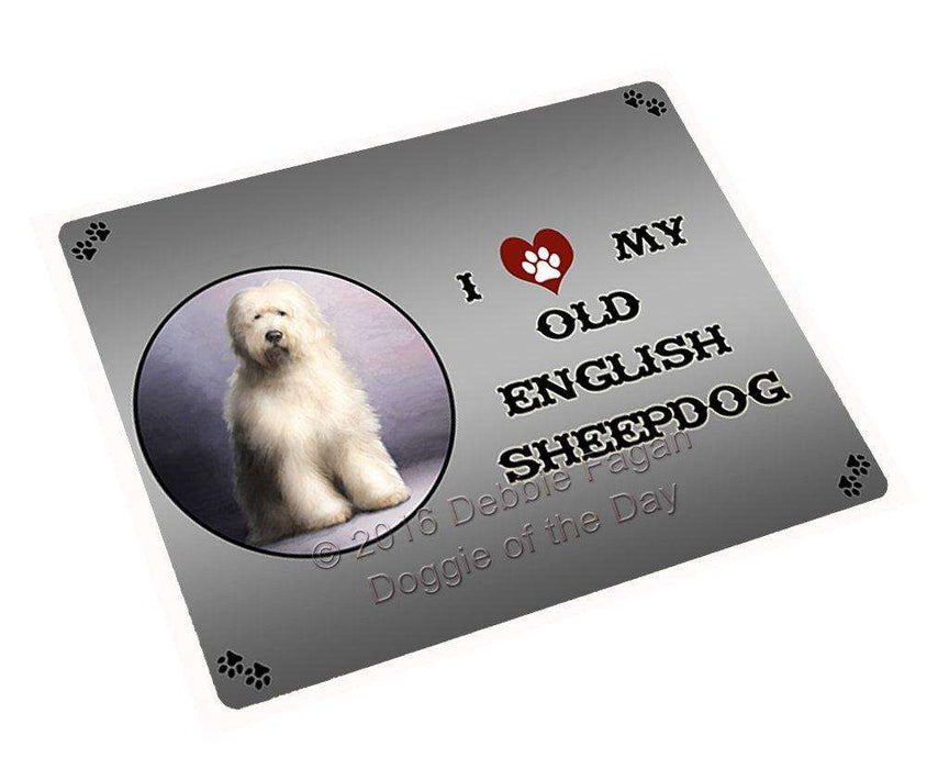 I Love My Old English Sheep Dog Tempered Cutting Board
