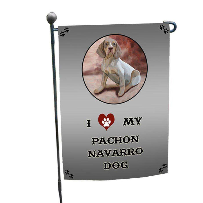 I Love My Pachon Navarro Dog Garden Flag
