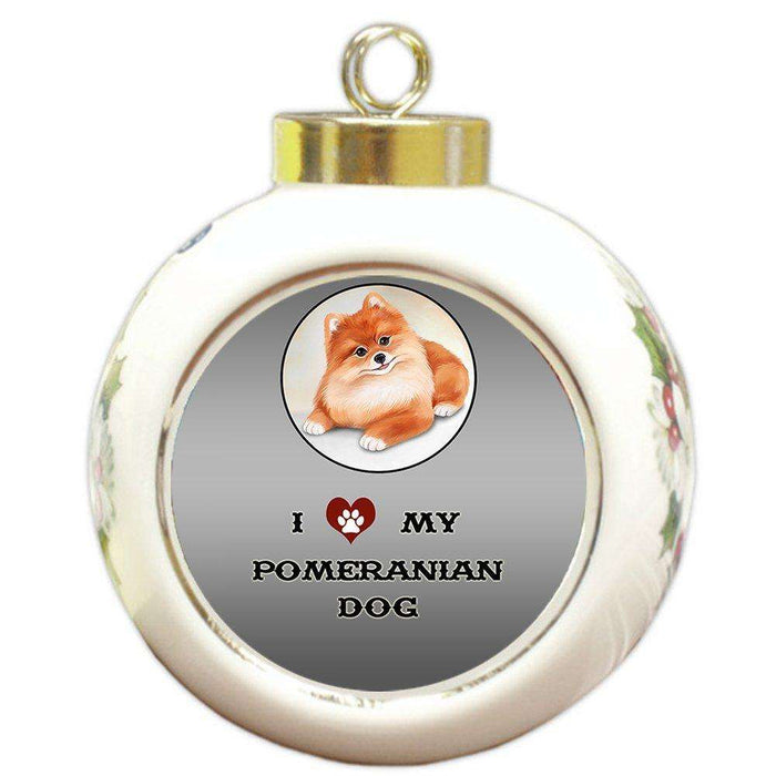 I Love My Pomeranian Dog Round Ball Christmas Ornament