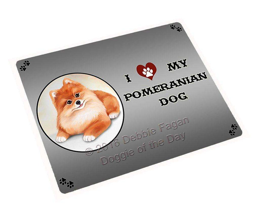 I Love My Pomeranian Dog Tempered Cutting Board