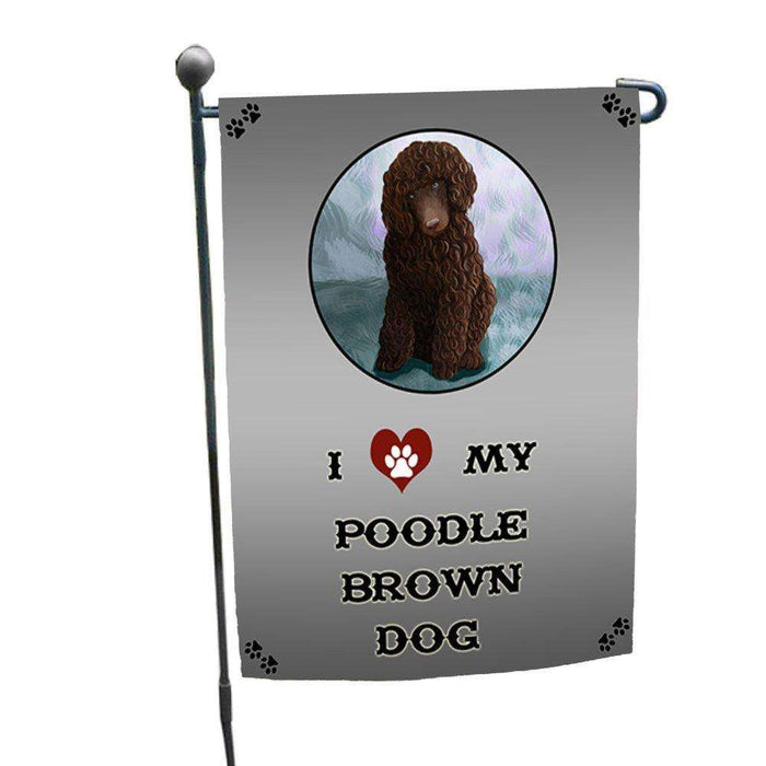 I Love My Poodle Brown Dog Garden Flag