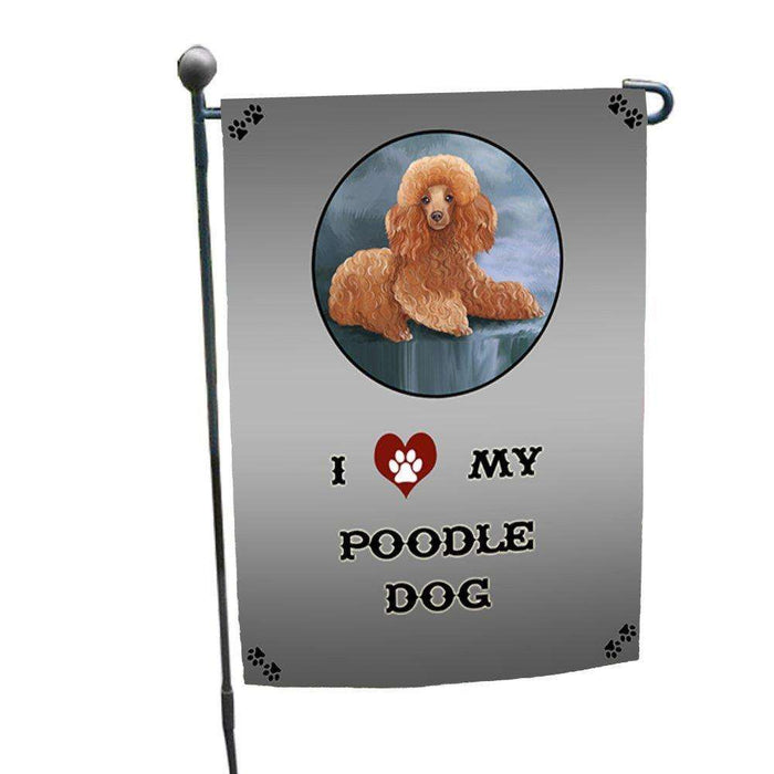 I Love My Poodle Dog Garden Flag