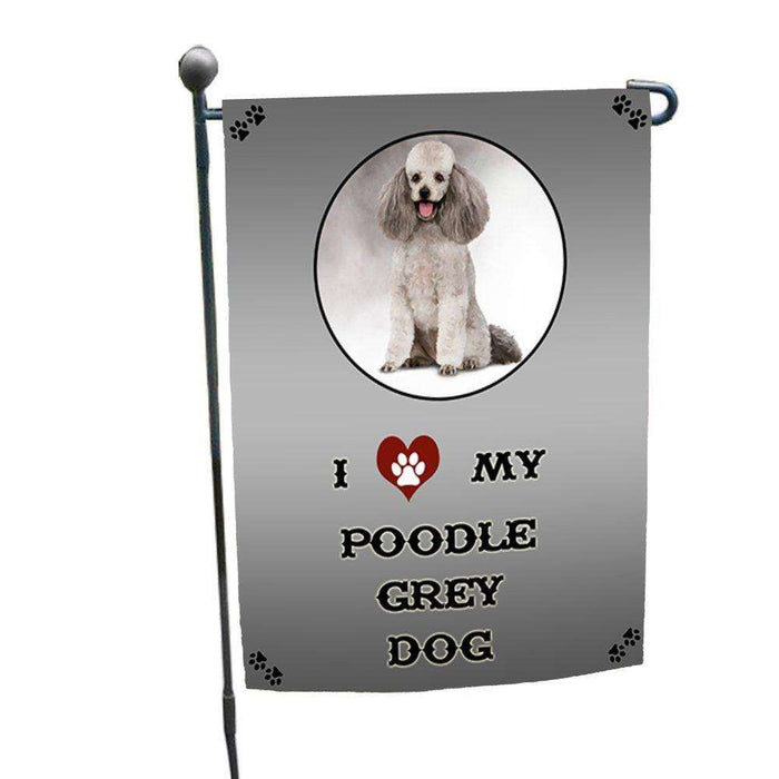 I Love My Poodle Grey Dog Garden Flag