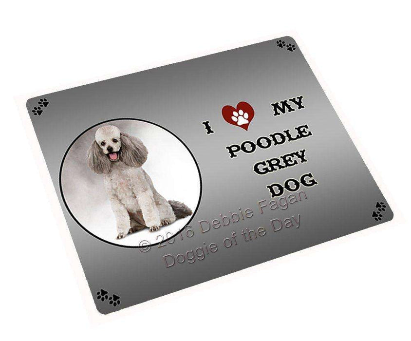 I Love My Poodle Grey Dog Tempered Cutting Board