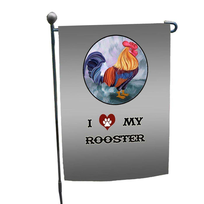 I love My Rooster Garden Flag