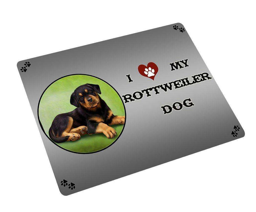 I love My Rottweiler Puppy Dog Tempered Cutting Board