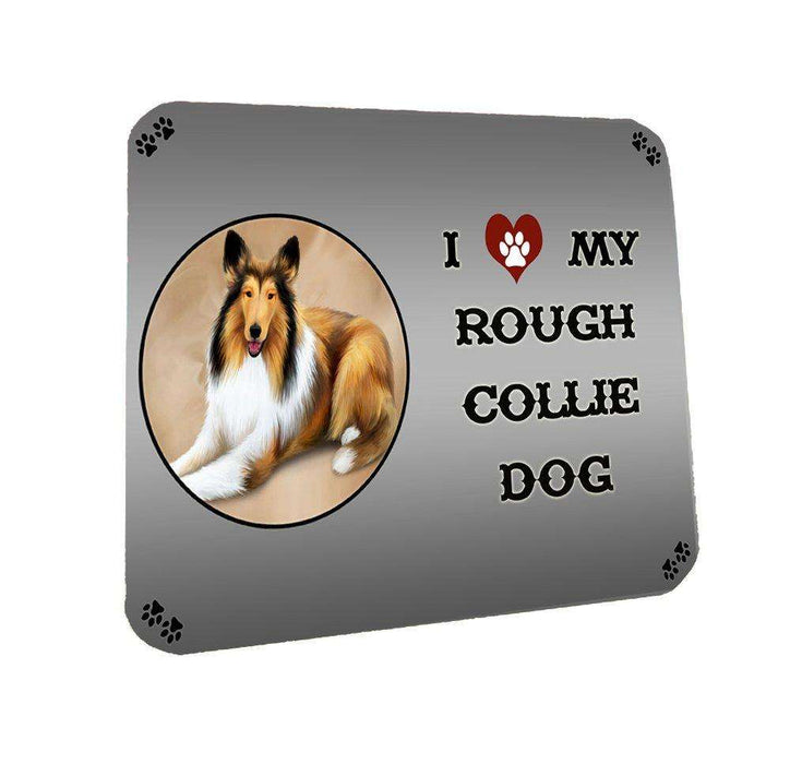 I love My Rough Collie Dog Coasters Set of 4