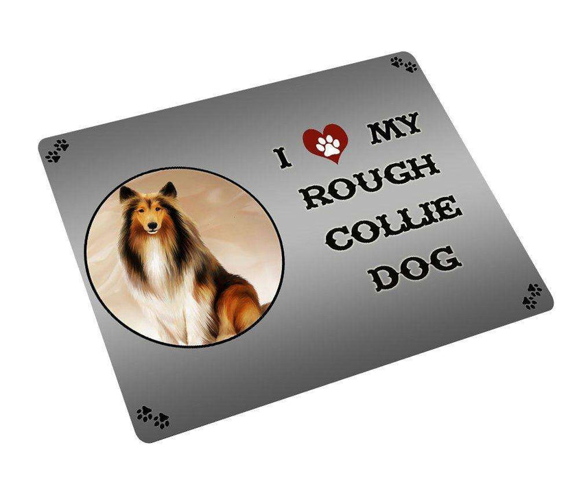 I love My Rough Collie Dog Tempered Cutting Board