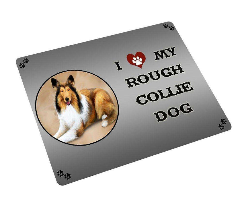 I love My Rough Collie Dog Tempered Cutting Board