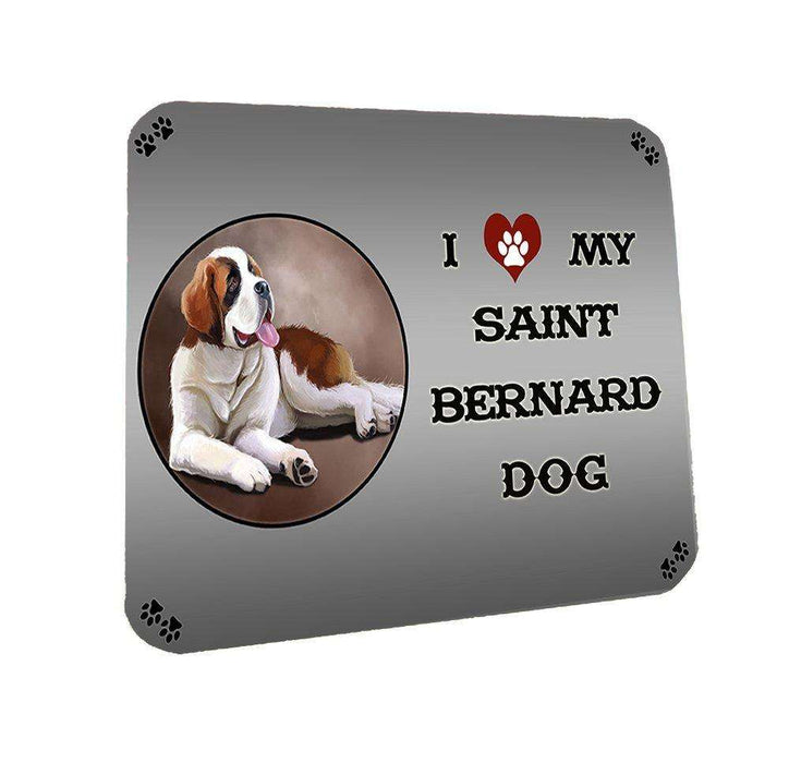 I love My Saint Bernard Dog Coasters Set of 4