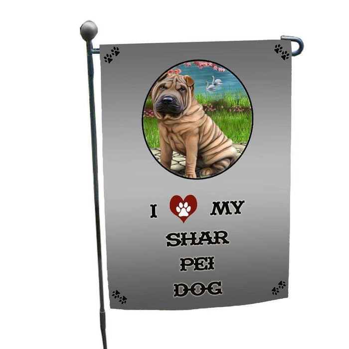 I love My Shar Pei Dog Garden Flag