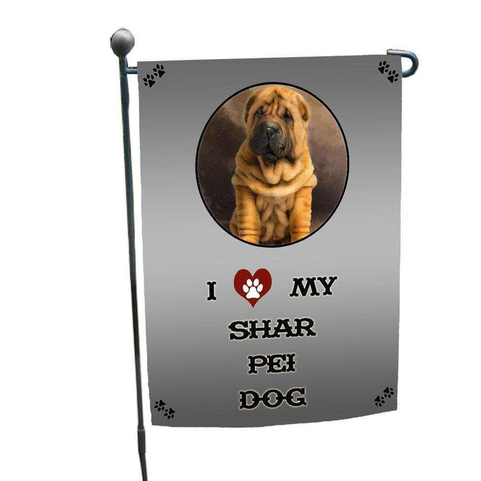 I love My Shar Pei Puppy Dog Garden Flag