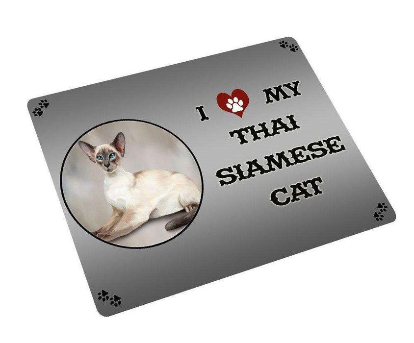 I love My Thai Siamese Cat Tempered Cutting Board