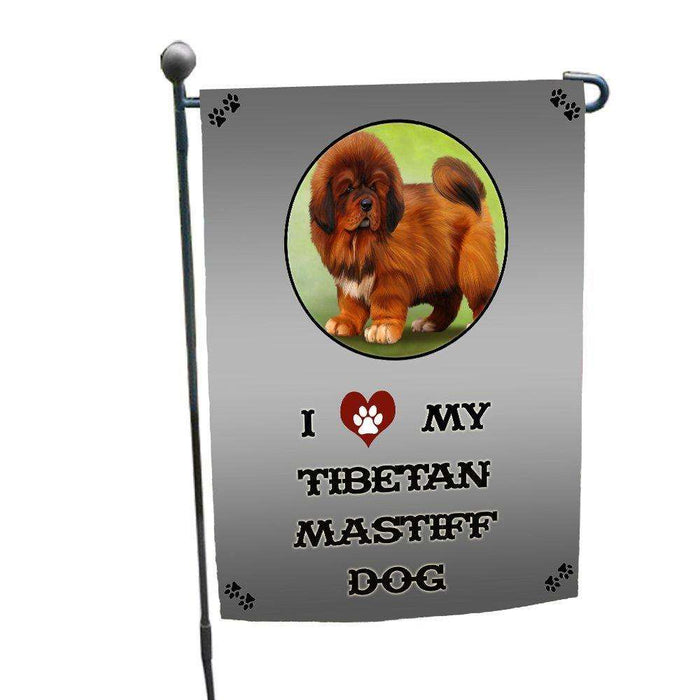 I love My Tibetan Mastiff Dog Garden Flag
