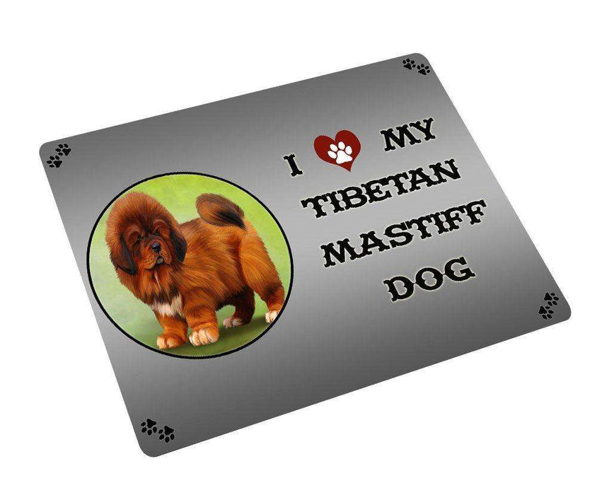 I love My Tibetan Mastiff Dog Tempered Cutting Board CB111 (Small)