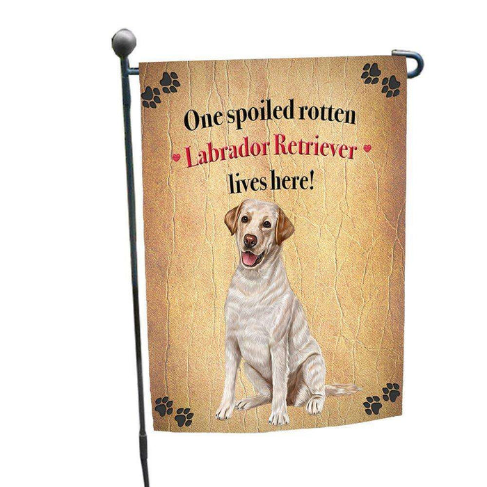 Labrador Retriever Yellow Spoiled Rotten Dog Garden Flag