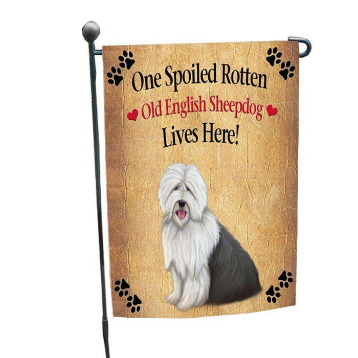 Old English Sheepdog Spoiled Rotten Dog Garden Flag