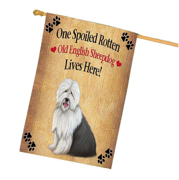 Old English Sheepdog Spoiled Rotten Dog House Flag