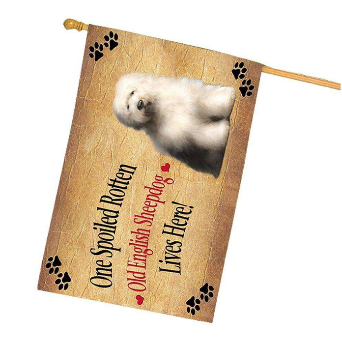 Old English Sheepdog Spoiled Rotten Dog House Flag