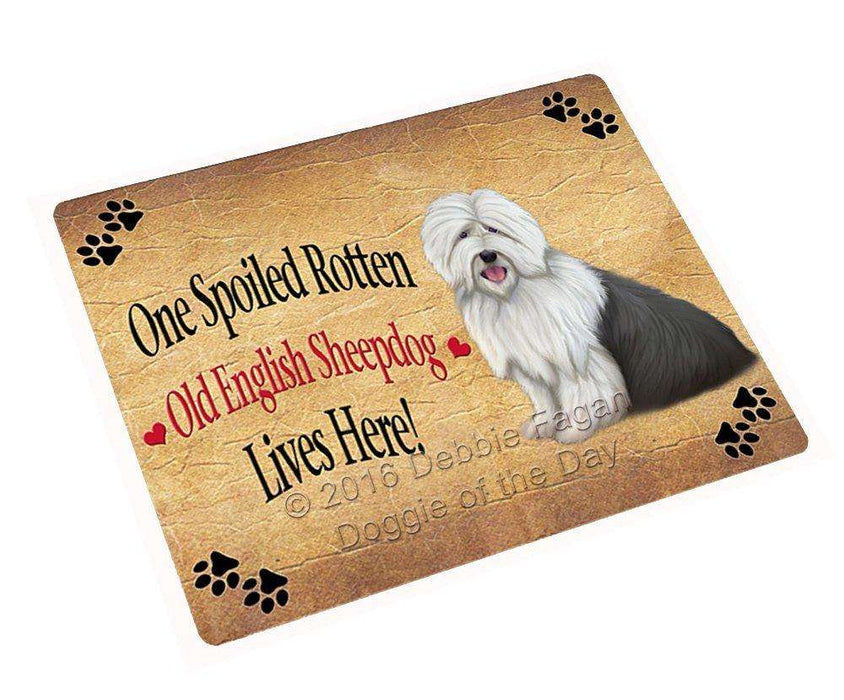 Old English Sheepdog Spoiled Rotten Dog Tempered Cutting Board