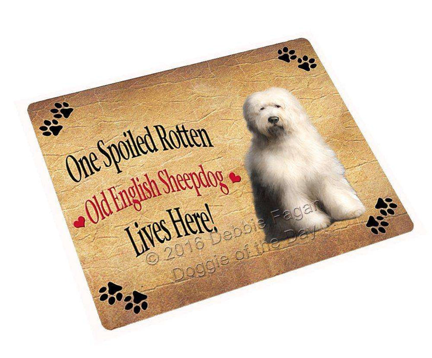 Old English Sheepdog Spoiled Rotten Dog Tempered Cutting Board