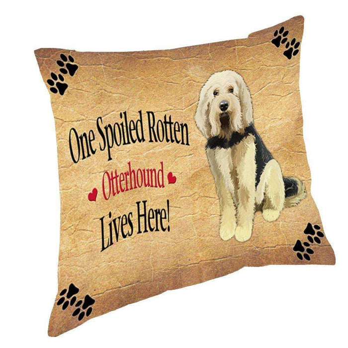 Otterhound Spoiled Rotten Dog Throw Pillow