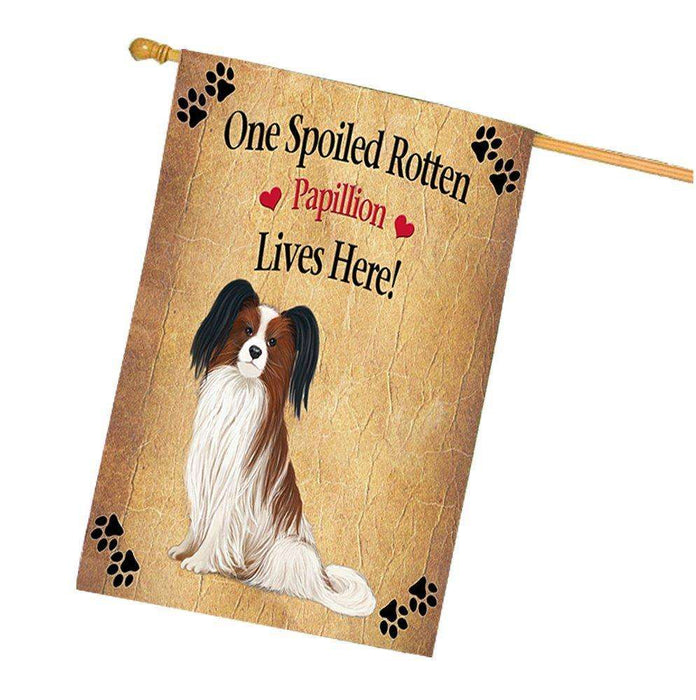 Papillion Spoiled Rotten Dog House Flag