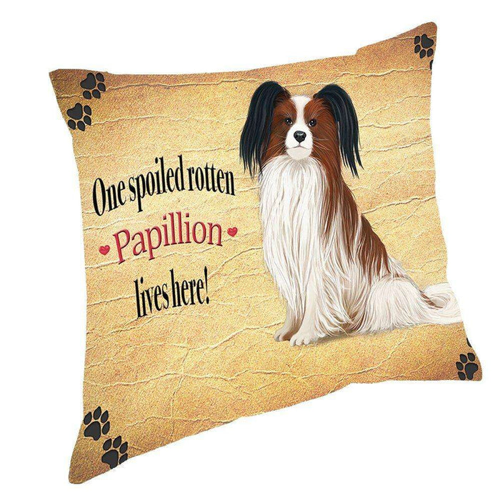 Papillion Spoiled Rotten Dog Throw Pillow