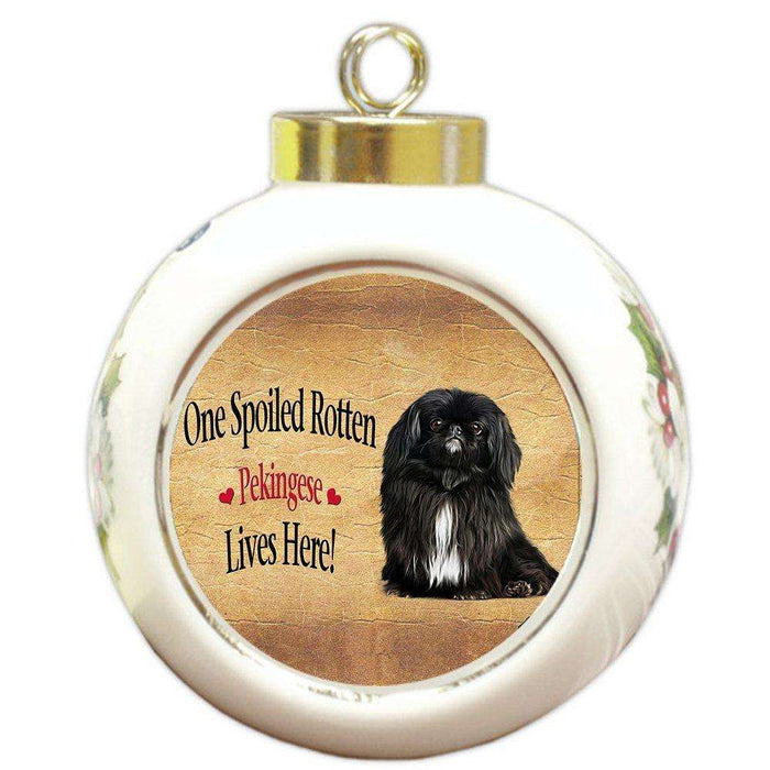 Pekingese Spoiled Rotten Dog Round Ball Christmas Ornament