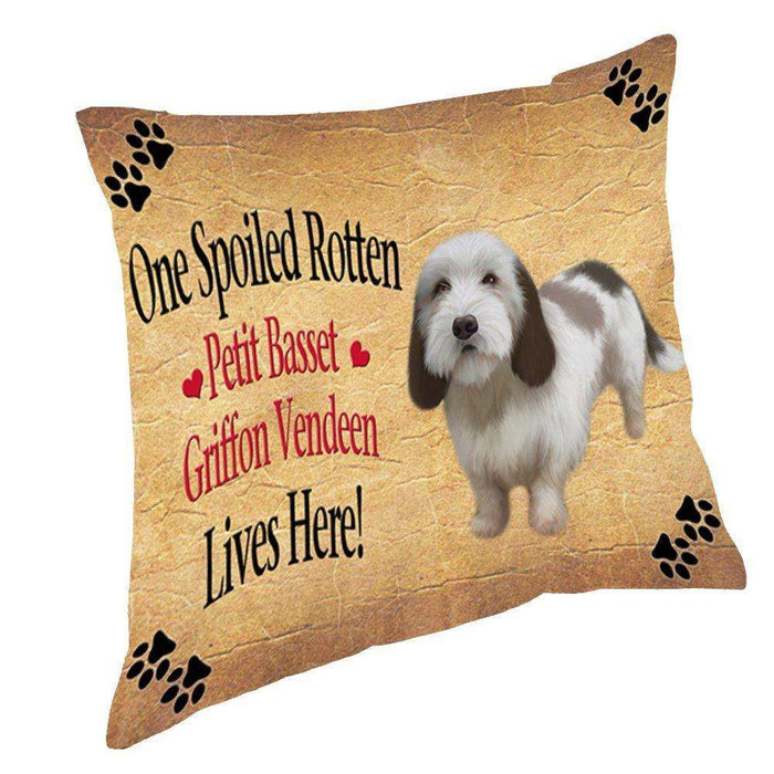 Petit Basset Griffon Vendeen Spoiled Rotten Dog Throw Pillow