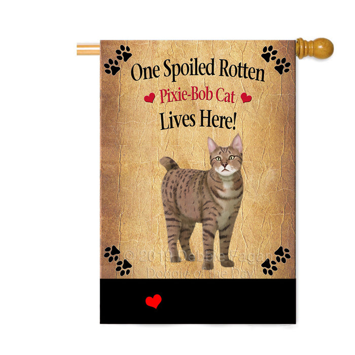 Personalized Spoiled Rotten Pixie-Bob Cat Custom House Flag FLG-DOTD-A63288