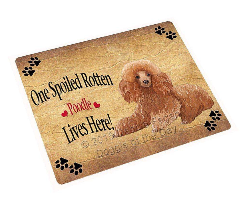 Poodle Spoiled Rotten Dog Tempered Cutting Board