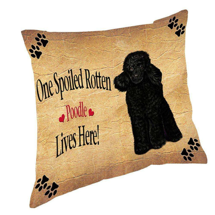 Poodle Spoiled Rotten Dog Throw Pillow