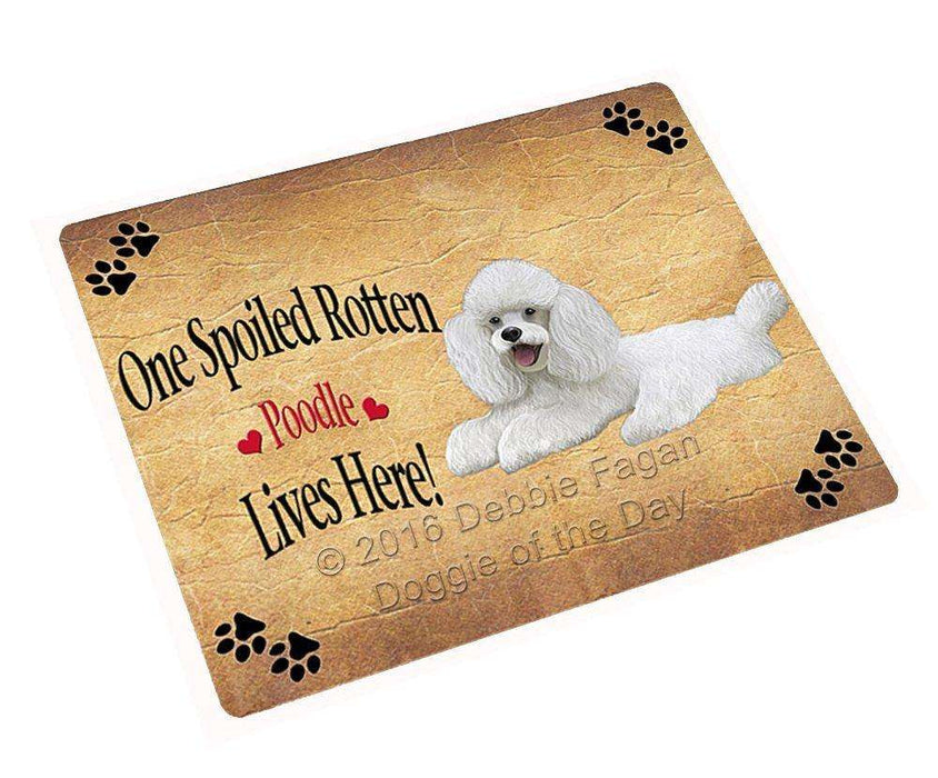 Poodle White Spoiled Rotten Dog Tempered Cutting Board