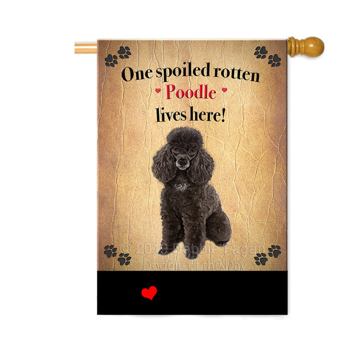 Personalized Spoiled Rotten Poodle Dog Custom House Flag FLG-DOTD-A63294