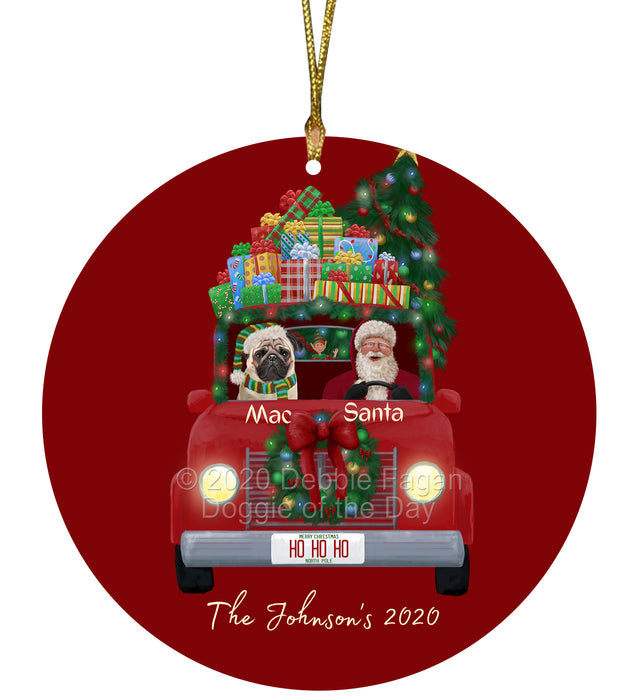 Personalized Christmas Honk Honk Red Truck Here Comes with Santa and Pug Dog Round Flat Ornament PRBPOR59109